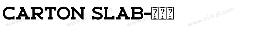 Carton Slab字体转换